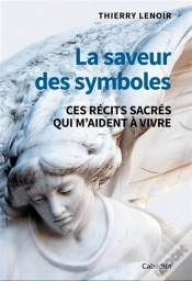 Capa do artigo La Saveur Des Symboles : Ces Récits Sacrés Qui M
