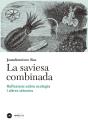 La Saviesa Combinada - Preview