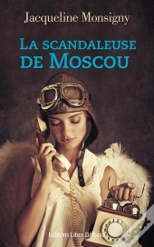 La Scandaleuse De Moscou