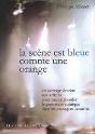 La Scène Bleue Comme Une Orange - Preview