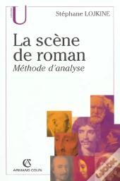 La Scene Du Roman ; Methode D'Analyse