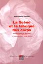 La Scène Et La Fabrique Des Corps : Ethnoscénologie Du Spectacle Vivant En Occident, 5e Siècle Avant J.-C.-18e Siècle - Preview