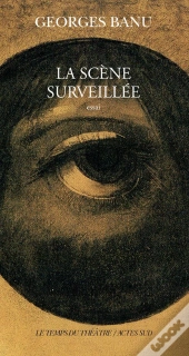 La Scene Surveillee