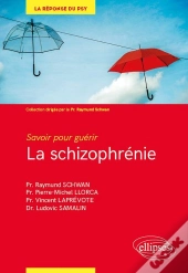 La Schizophrénie