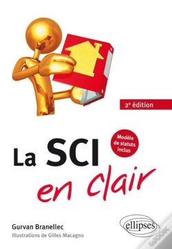 Capa do artigo La Sci En Clair ; Modèle De Statuts Inclus (2e Édition)