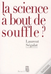 La Science À Bout De Souffle ?