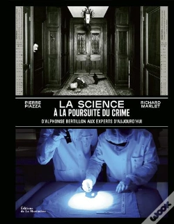 Capa do artigo La Science À La Poursuite Du Crime ; D'Alphonse Bertillon Aux Experts D'Aujourd'Hui