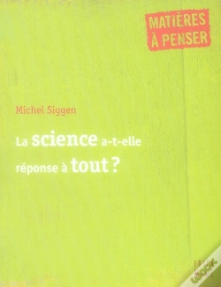 Capa do artigo La Science A-T-Elle Réponse À Tout ?