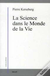 La Science Dans Le Monde De La Vie