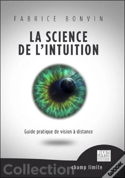 Capa do artigo La Science De L'Intuition - Guide Pratique De Vision A Distance