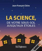 La Science De Votre Sous-Sol Jusqu'Aux Etoiles