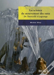 Capa do artigo La Science Du Mouvement Des Eaux : De Torricelli À Lagrange