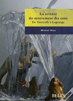Capa do artigo La Science Du Mouvement Des Eaux : De Torricelli À Lagrange