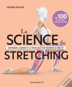 Capa do artigo La Science Du Stretching : Comprendre L'Anatomie Et La Physiologie Pour Maximiser Sa Mobilité
