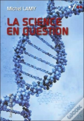 La Science En Question