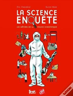 Capa do artigo La Science Enquête ; Les Métiers De La Police Scientifique