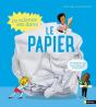 La Science Est Dans : Le Papier - Preview