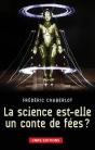 La Science Est-Elle Un Conte De Fee? - Preview