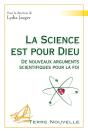 La Science Est Pour Dieu ; De Nouveaux Arguments Scientifiques Pour La Foi - Preview