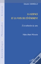La Science Et La Voix De L'Évènement ; À La Recherche Du Sens