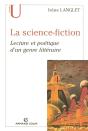 La Science-Fiction ; Lecture Et Poétique D'Un Genre Littéraire - Preview