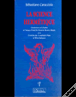 Capa do artigo La Science Hermétique : Considérations Sur La Tradition De L'Antique Et Primitif Rite Oriental De Misraïm Et Memphis