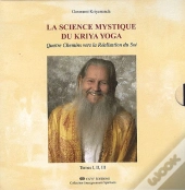 La Science Mystique Du Kriya Yoga