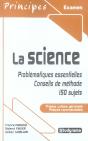 La Science ; Problématiques Essentielles, Conseils De Méthode, 150 Sujets - Preview