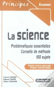 Capa do artigo La Science ; Problématiques Essentielles, Conseils De Méthode, 150 Sujets