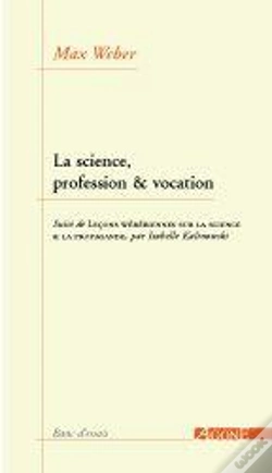Capa do artigo La Science, Profession Et Vocation ; Lecons Weberiennes Sur La Science ; La Propagande