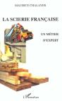 La Scierie Francaise ; Un Metier D'Expert - Preview