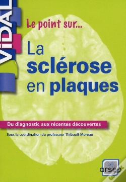Capa do artigo La Sclérose En Plaques ; Du Diagnostic Aux Récentes Découvertes