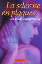 La Sclerose En Plaques Un Guide Indispensable - Preview
