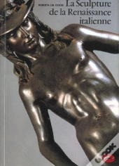 La Sculpture De La Renaissance Italienne