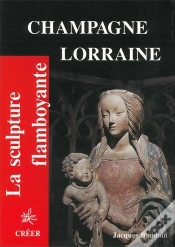 Capa do artigo La Sculpture Flamboyante En Champagne, Lorraine
