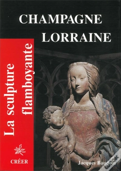 Capa do artigo La Sculpture Flamboyante En Champagne, Lorraine