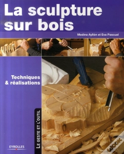 Capa do artigo La Sculpture Sur Bois, Techniques Et Réalisations