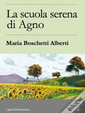 La Scuola Serena Di Agno