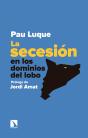 La Secesión En Los Dominios Del Lobo - Preview