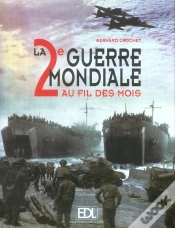 Capa do artigo La Seconde Guerre Mondiale Au Fil Des Mois