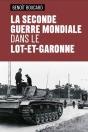 La Seconde Guerre Mondiale Dans Le Lot-Et-Garonne - Preview