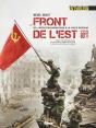 La Seconde Guerre Mondiale En Couleur : Le Front De L'Est ; De L'Opération Barbarossa À La Chute De Berlin - Preview
