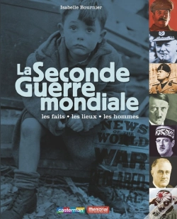 Capa do artigo La Seconde Guerre Mondiale ; Les Faits, Les Lieux, Les Hommes