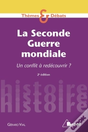 Capa do artigo La Seconde Guerre Mondiale ; Un Conflit À Redécouvrir ? (2e Édition)