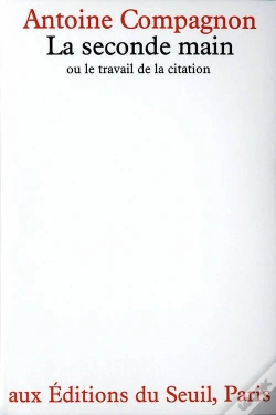Capa do artigo La Seconde Main Ou Le Travail De La Citation