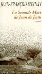 La Seconde Mort De Juan De Jésus - Preview