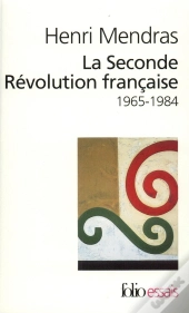 La Seconde Révolution Française : (1965-1984)
