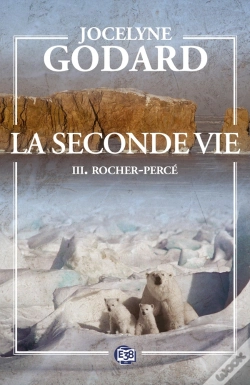 Capa do artigo La Seconde Vie Tome 3 : Rocher-Percé
