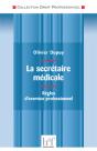 La Secrétaire Médicale ; Règles D'Exercice Professionnel - Preview