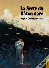 La Secte Du Baton Dore
